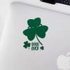Transparent Decal Stickers of Good Luck (Green) Premium Waterproof Vinyl Decal Stickers for Laptop Phone Accessory Helmet Car Window Mug Tuber Cup Door Wall Decoration ANDSKUSf91902GR080922 view 3