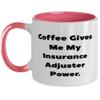 Unique Idea Insurance adjuster Two Tone 11oz Mug, Coffee Gives Me, For Friends, Present From Team Leader, Cup For Insurance adjuster view 1