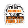 ULTRAVUTT | Im Not Checking You Out Im Analyzing Your Gait Sticker Funny Evolution of Physical Therapy Gift PT Physiotherapy Sticker Medical Stickers Gift Decoration Bumper view 1