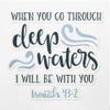 Decal Stickers of Isaiah 43-2 Premium Indoor (No Waterproof) Vinyl Decal Stickers for Laptop Phone Accessory Helmet Car Window Mug Tuber Cup Door Wall Decoration NVCVER3g1984aBL view 1
