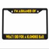 I'm Ashamed of What I did for a Klondike Bar Fun Gift Love License Plate Frame Car Tag Holder Cover (Carbon) view 1