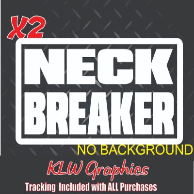 Neck Breaker Decal Sticker JDM Drift import Turbo Diesel Truck 7.3 6.7 6.6 Crew
