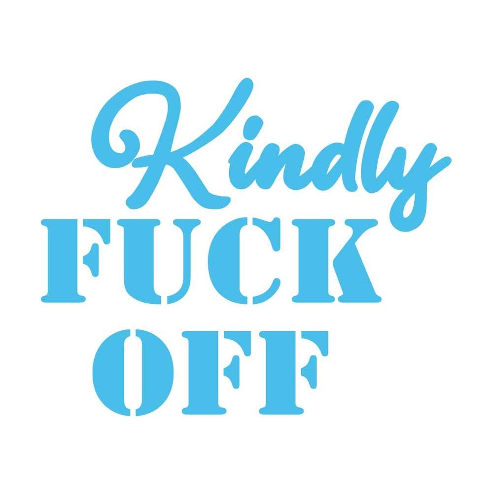 Dark Spark Decals Kindly Fuck Off Text 10 inch Light Blue Indoor Outdoor Vinyl Decal