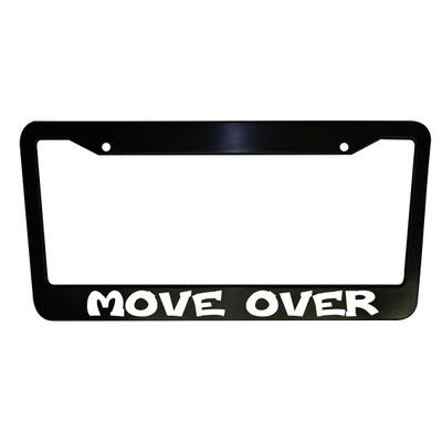 1pc - Move Over Black Plastic or Aluminum License Plate Frame Truck Car Van Dcor Car Accessories Meme Gifts Auto Parts (White Graphics, Aluminum Frame)