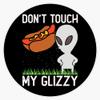 Magnet Don't Touch My Glizzy Funny Glizzy Gladiator Alien Magnetic Vinyl Sticker 5" view 1