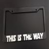1pc - This is the Way Funny Black Plastic or Aluminum License Plate Frame Truck Car Van Dcor Car Accessories Meme Gifts Auto Parts (Chrome Graphics, Plastic Frame) view 2