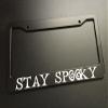 1pc - Stay Spooky Funny Black Plastic or Aluminum License Plate Frame Truck Car Van Dcor Car Accessories Meme Gifts Auto Parts (Chrome Graphics, Aluminum Frame) view 2