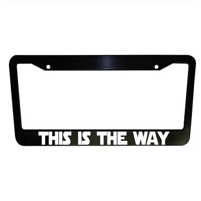 1pc - This is the Way Funny Black Plastic or Aluminum License Plate Frame Truck Car Van Dcor Car Accessories Meme Gifts Auto Parts (White Graphics, Plastic Frame)