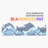 Magnet Be A Princess Pat - World of Captain Jacks Viny Magnetic Bumper Sticker 5" view 1