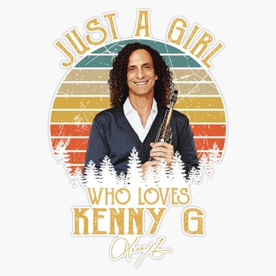 Just A Girl Who Loves Kenny G Sticker Vinyl Waterproof Sticker Decal Car Laptop Wall Window Bumper Sticker 5"