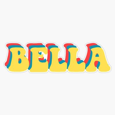 Bella Aesthetic Name Sticker Vinyl Waterproof Sticker Decal Car Laptop Wall Window Bumper Sticker 5"