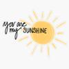 Yellow You are My Sunshine Sticker Vinyl Waterproof Sticker Decal Car Laptop Wall Window Bumper Sticker 5" view 1