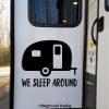Minglewood Trading We Sleep Around Vinyl Sticker - Camper RV Travel Trailer 5th Wheel Camping - Die Cut Decal - 15w x 12h inches - White view 2