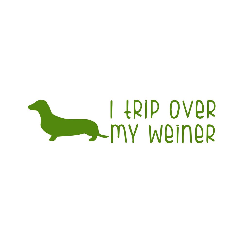 Funny I Trip Over My Weiner Dog Dachshund Vinyl Sticker Car Decal (6" Lime)