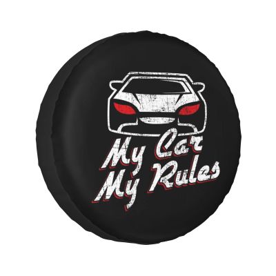 My Car My Rules Spare Tire Cover Windproof and Rainproof Truck SUV Wheel Protection Cover