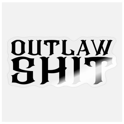 Altok Graphics Set of 3 - Outlaw Shit in Black Letters on Sticker - Sticker Graphic Decal