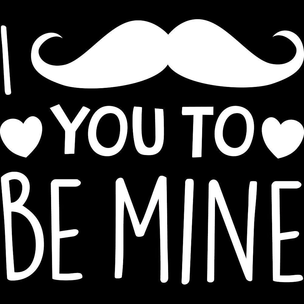 Decal Stickers of I Mustache You to Be Mine (White) (Set of 2) Premium Waterproof Vinyl Decal Stickers for Laptop Phone Accessory Helmet Car Window Mug Tuber Cup Door - BICVER1c83242WHW19Y24