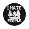 YIWUOUFA Spare Tire Cover I Hate People Weatherproof Dustproof Wheel Covers Universal Fits for Trailer RV SUV Camp Travel 14"" 15"" 16"" 17"" Inch TCA252 view 2