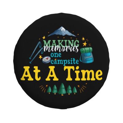 YIWUOUFA Spare Tire Cover Making Memories One Campsite At A Time Weatherproof Universal Wheel Protectors Camper Tire Covers for Trailer Rv Travel 14"" 15"" 16"" 17"" TC1019