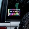(2 Pcs, 6.8'' x 4'', Hologram) No Background Durable and Waterproof of Be Safe Keep Distance Sticker Decal for Laptops, Water Bottles, Cars, Trucks, Wall Ideal Gift view 1