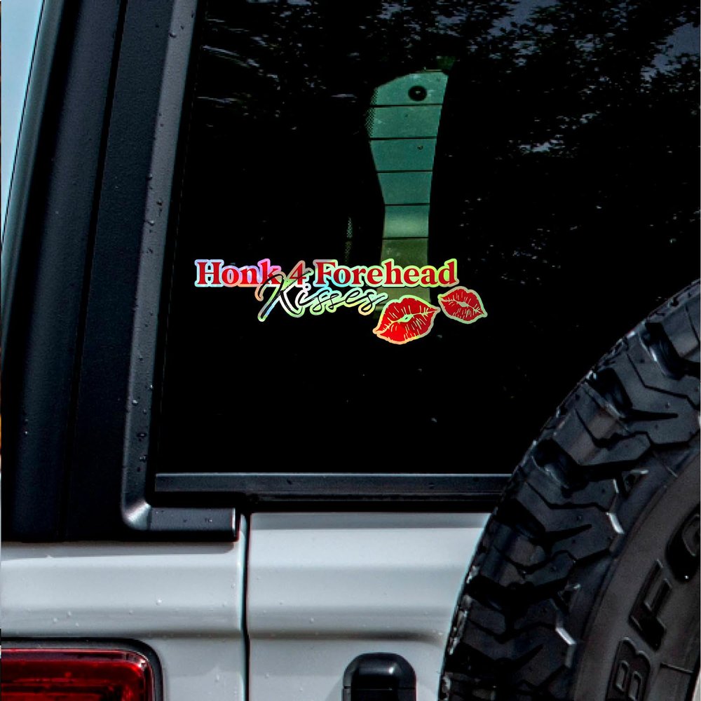 (4.8'' x 1.3'', Hologram) Durable and Waterproof of Honk 4 Forehead Kisses Funny Prank Sticker Decal for Laptops, Water Bottles, Cars, Trucks, Wall Ideal Gift
