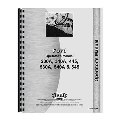 Operator's Manual fits Ford 230A 340A 445 530A 540A 545