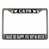 Cats Make Me Happy You Not So Much Style Heavy Duty Metal License Plate Frame Personalise/Car Accessories Car Tag Holder Cover view 1