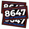 VOTANTA (7.5"x3.75") 86 47 Not My President Bumper Sticker, Anti Felon 47th US Presidential Election Bumper Stickers, Funny Political Decals Democrats Gifts, Decal for Car Truck Window view 1