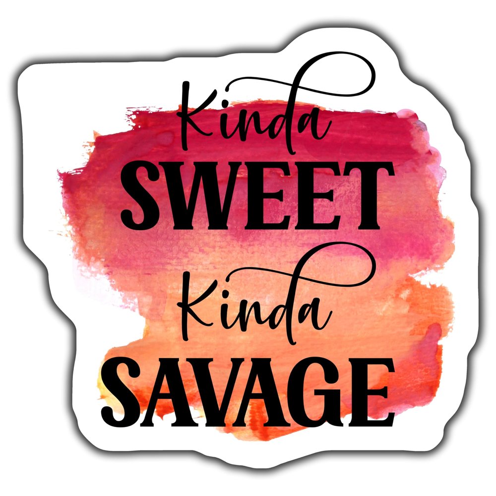 Kinda Sweet Kinda Savage Sticker, Motivational Quote Stickers, Water Bottle Stickers, Laptop Decal, Journal Stickers, Planner Sticker - 5-Inch Sticker - 2-Pack - CCSTICKER00682