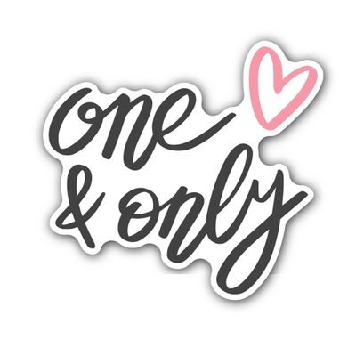 2 (Pieces) 3" and 5" One & Only Sticker, Waterproof Vinyl Decals for Many Purpose Like Cars, Trucks, Laptops, Phones, Windows and More