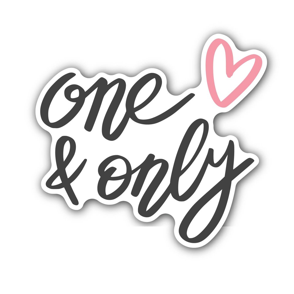 2 (Pieces) 3" and 5" One & Only Sticker, Waterproof Vinyl Decals for Many Purpose Like Cars, Trucks, Laptops, Phones, Windows and More