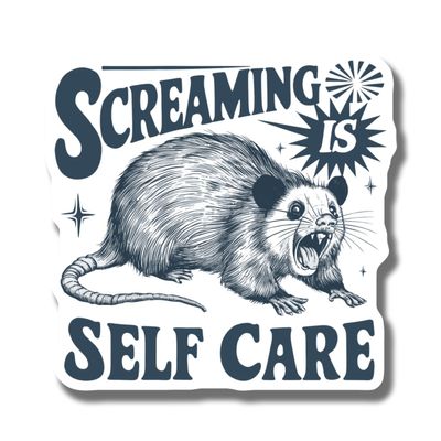 Screaming is Self Care Magnet - Funny Animal Quote Magnet - Motivational Refrigerator Magnet - Unique Gift Idea - Office Decor Magnet Decorative Magnet AAMT0829