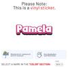 Pamela Name Sticker - Waterproof Vinyl Decal for Car Bumper, Water Bottle Laptop Luggage Bike Phone Cases Wall Window, Sticker - 5'' Longer Side view 2
