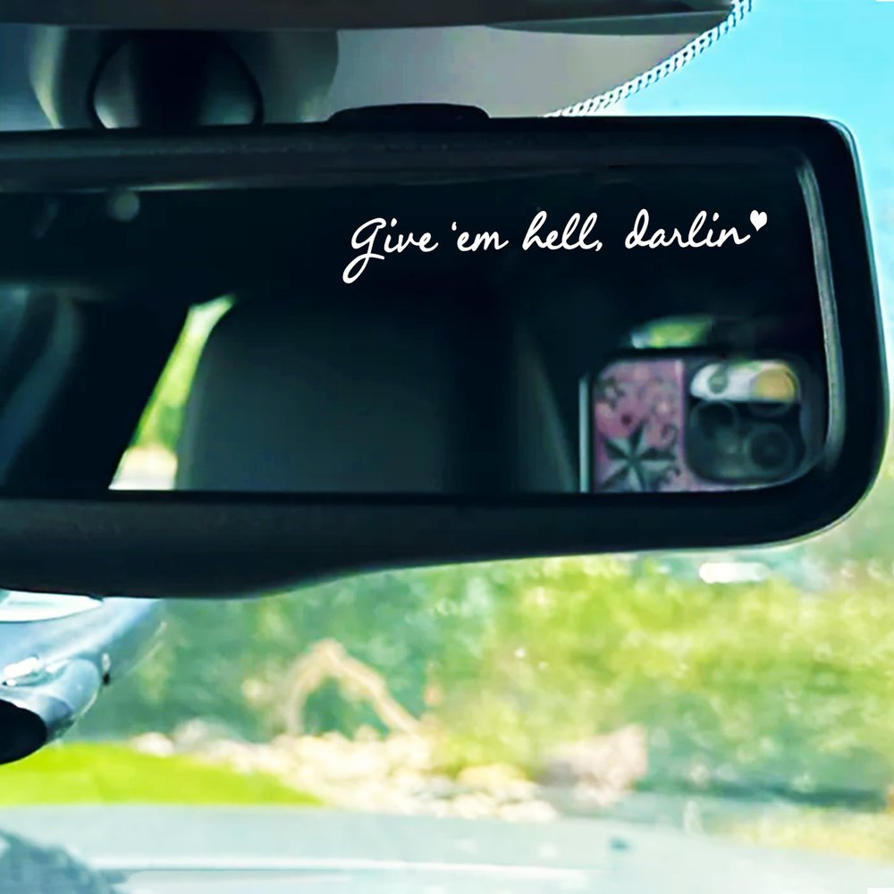Set 2Pcs Give Em' H*ll Darling Rearview Mirror Decal Funny Sarcasm, Western, Motivation Decals, Water Bottle Laptop Sticker Vinyl Waterproof 4x0,6 Inches Decal Gift for Mom Dad Friend