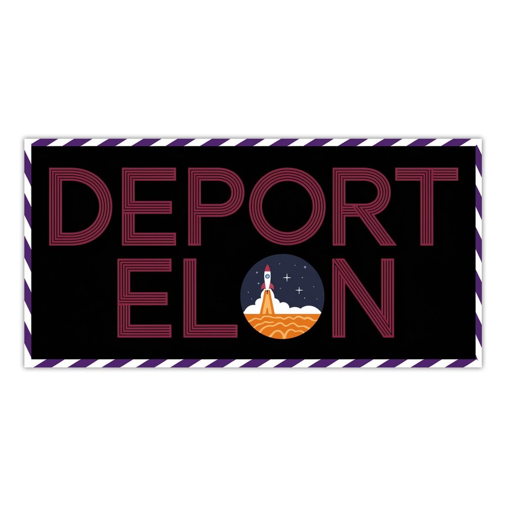 7.5 x 3.75 Inch - Deport Elon Car Magnet Bumper Sticker Waterproof Vinyl Decal for Trucks Vans Cars Birthday Gift for Her Him D4