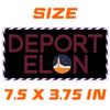 7.5 x 3.75 Inch - Deport Elon Car Magnet Bumper Sticker Waterproof Vinyl Decal for Trucks Vans Cars Birthday Gift for Her Him D4 view 2