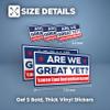 are We Great Yet Cause I Just Feel Embarrassed 5-Pack Large Thick Vinyl Bumper Stickers Funny Political Quote Decals Waterproof Liberal Satire for Car, Laptop, Window (Classic Style) view 2
