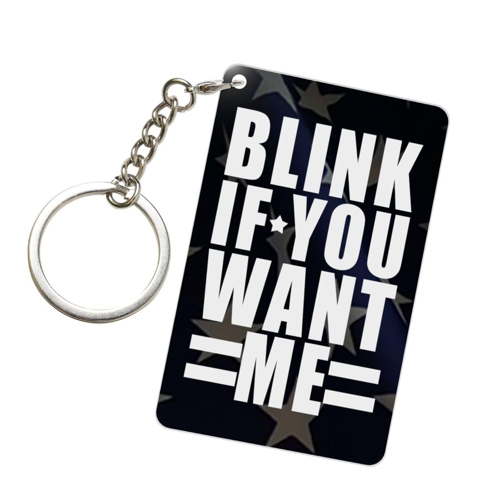 Blink If You Want Me 23 Inch Rectangular Keychain Custom Design Durable Fashionable