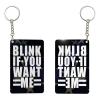 Blink If You Want Me 23 Inch Rectangular Keychain Custom Design Durable Fashionable view 2