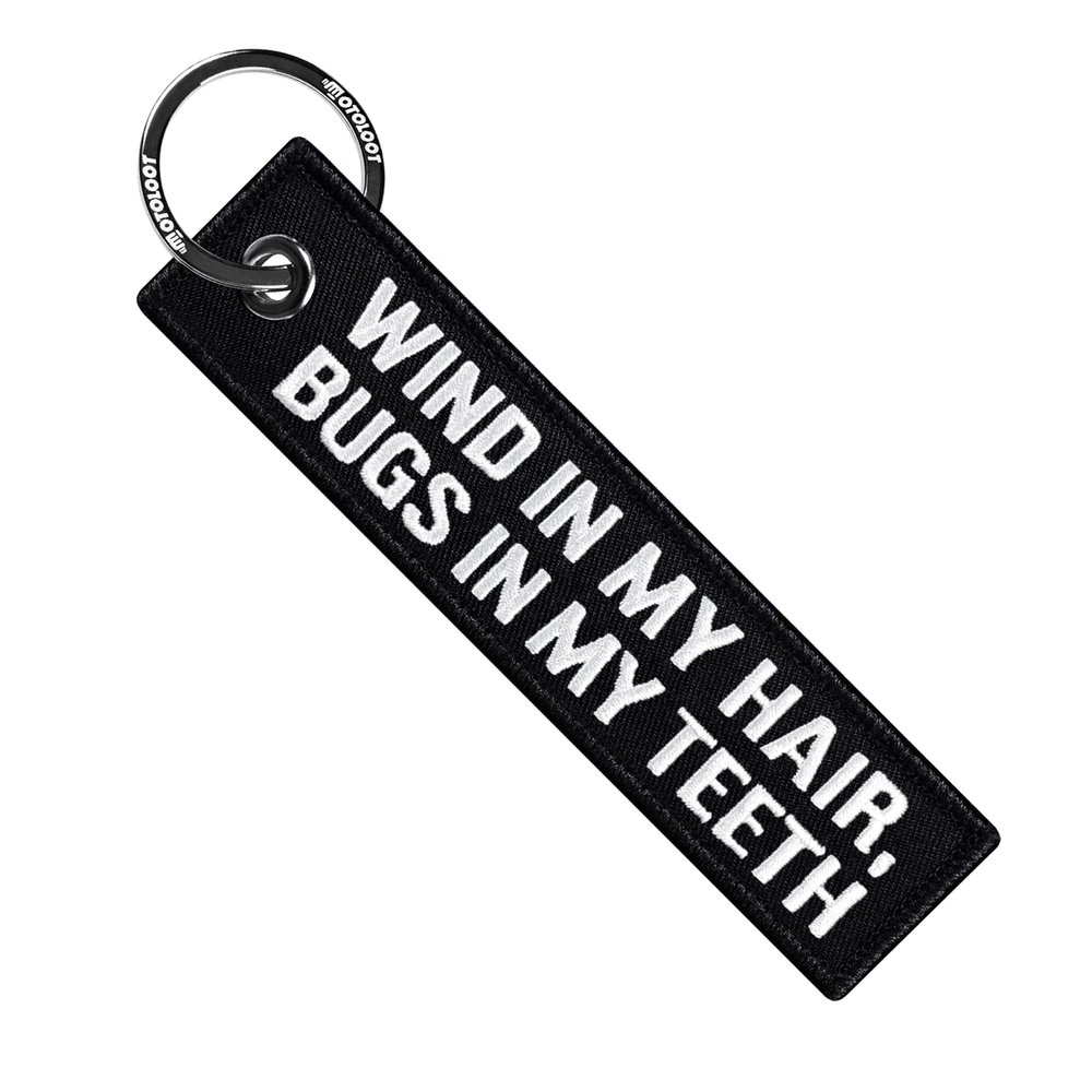 MotoLoot Keychain for Motorcycles, Scooters, Cars and Gifts (Wind In My Hair Bugs In My Teeth)