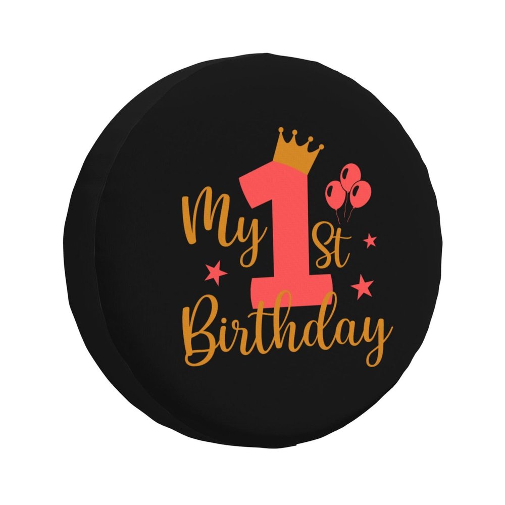 1st Birthday Spare Tire Cover Trailer Tire Covers for Truck SUV Camper Vehicle Wheel Cover Waterproof Sun Dust Protection