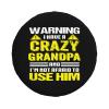 Warning I Have A Crazy Grandpa and I'm Not Afraid to Use Him Spare Tire Cover Trailer Tire Covers for Truck SUV Camper Vehicle Wheel Cover Waterproof Sun Dust Protection view 2