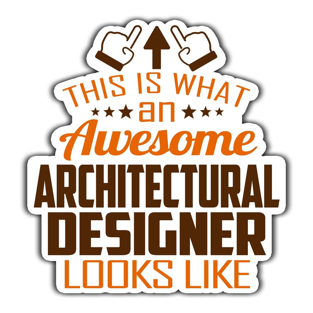 Architectural Designer Vinyl Sticker 5.5in, This is an Awesome Architectural Designer Look Like Stickers Gift for Coworker - Decal for Laptop, Phone Case, Tumbler, Mug, Bumpers, Toolboxes