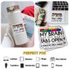 3 Pcs My Brain Has Too Many Tabs Open ADHD Sticker, Mental Health Psychology Stickers, Adults Dark Humor Funny Work Hard Vinyl Sticker for Water Bottle Laptop Phone Car Helmet (S1, 2 inch) view 2