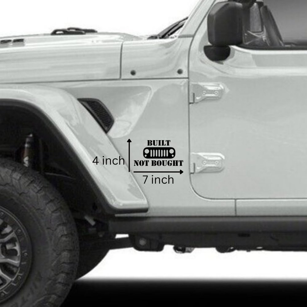Built Not Bought Grille Decal - 7 x 4 in Sticker - For Jeep JK TJ YJ JL XJ WJ ZJ CJ BU