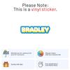 Pixel Style Bradley Name Sticker - Waterproof Vinyl Decal for Car Bumper, Laptop, Luggage, Water Bottle, Phone Cases, Wall, Window, Sticker Size - 6'' Longer Side view 2