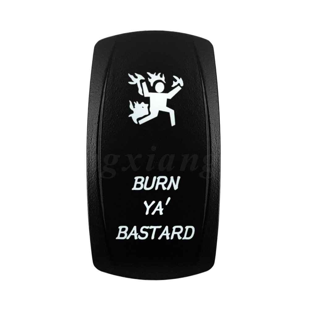 Marine 12V 24V White Led On Off Rocker Switch 5Pin SPST Momentary DPDT ON Off ON 3-Way for Car Boat Carling 4X4 Narva(Burn YA Bastard)