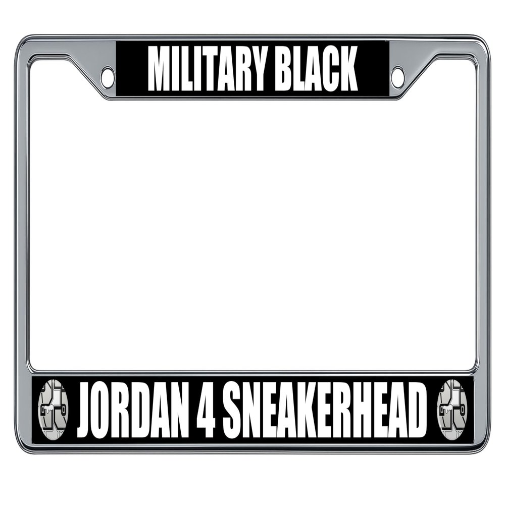 Jordan 4 Military Black Sneaker Match Streetwear Sneakerhead Shoe Fan Gift License Plate Frame (2 Pack), Chrome Car Tag Holder