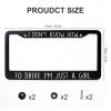 I Don't Know How to Drive Im Just A Girl License Plate Frame Stainless Steel License Plate Holder Auto Car Accessories 2 Holes with Screws for USA and Canada 12x6 Inch view 2