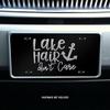 Camping Lake Outdoor Etched Front Vanity License Plates (Lake Hair Don't Care) view 2